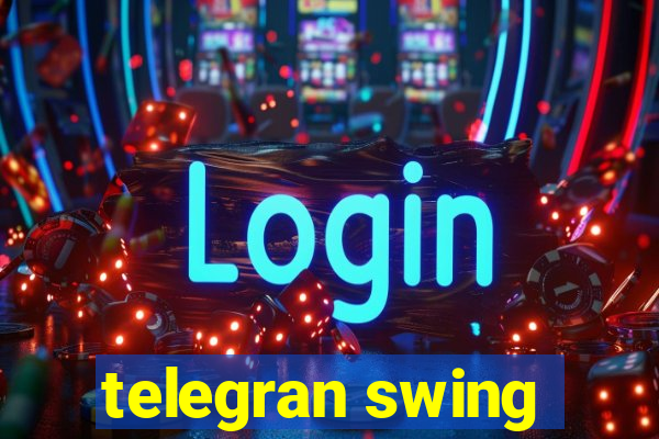 telegran swing